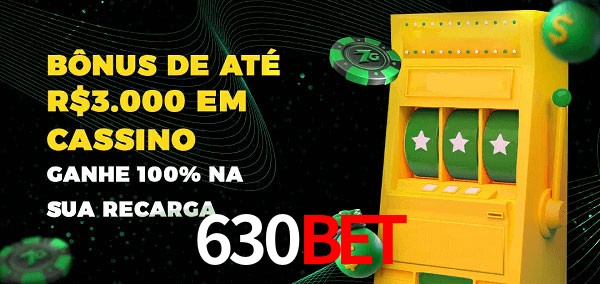 630bet melhor bônus de depósito